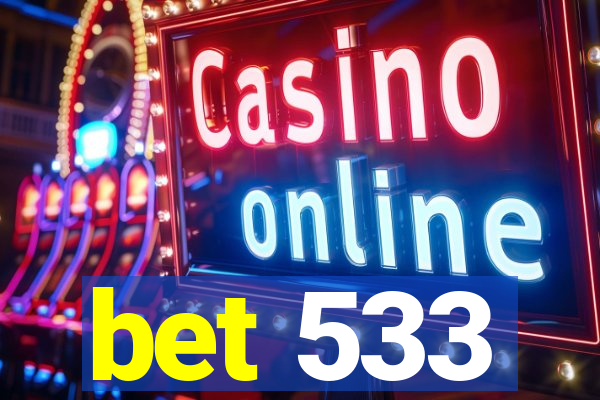bet 533
